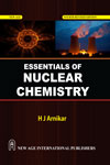 NewAge Essentials of Nuclear Chemistry